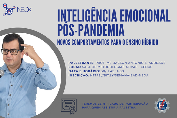 NEOA promove palestra “Inteligência Emocional: novos comportamentos para o ensino híbrido”